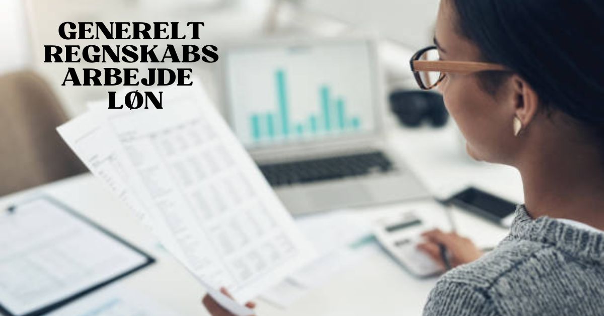Generelt Regnskabs Arbejde Løn