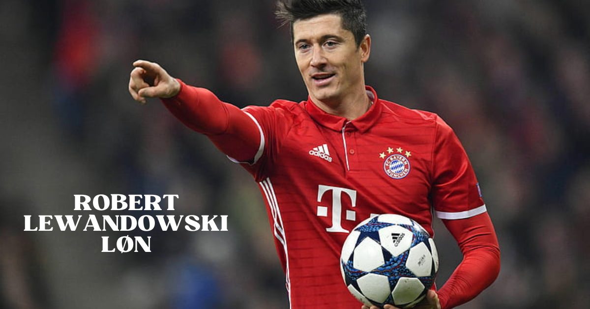 Robert Lewandowski Løn
