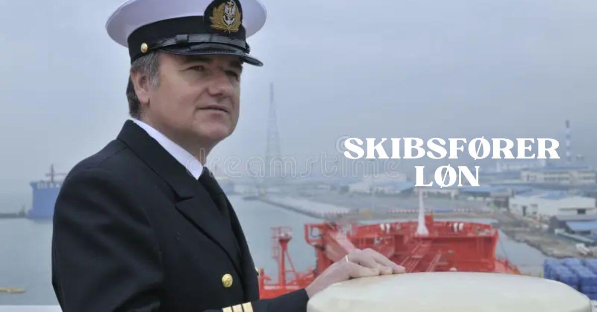 Skibsfører Løn
