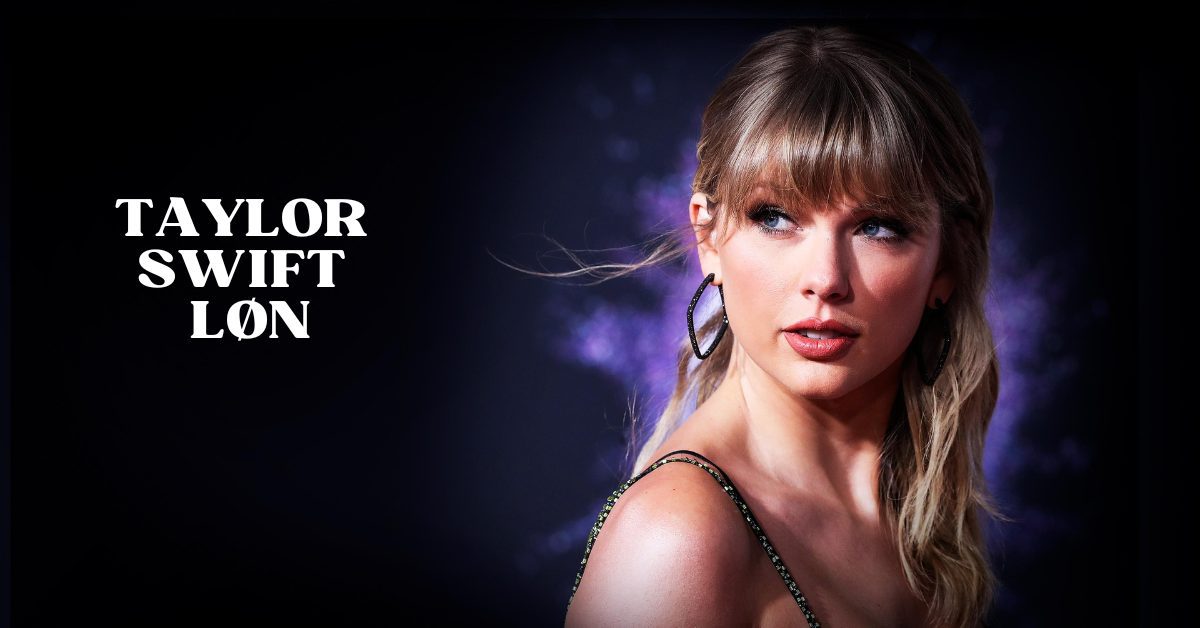 Taylor Swift Løn & Formue 1 Taylor Swift Løn
