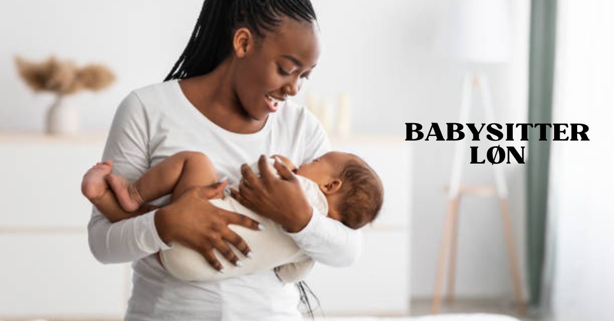 Babysitter Løn & Formue 1 Babysitter Løn