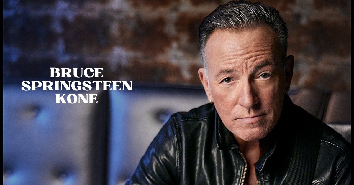 Bruce Springsteen Kone
