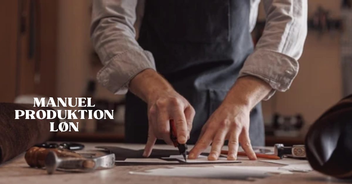 Manuel Produktion Løn
