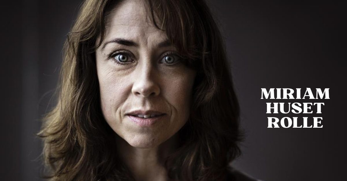 Miriam Huset Rolle
