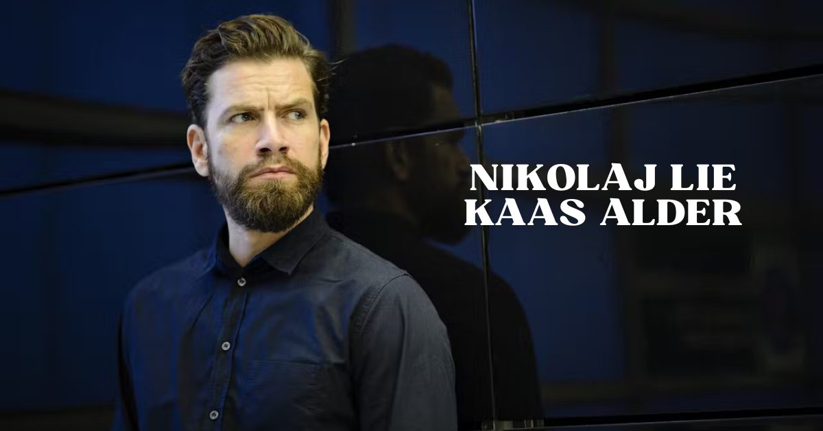 Nikolaj Lie Kaas Alder