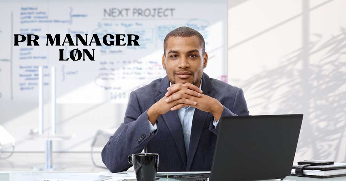 PR Manager Løn