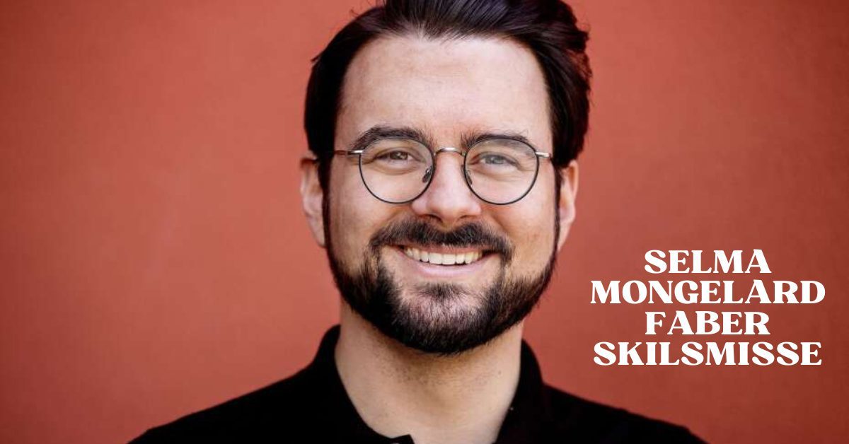 Selma Mongelard Faber Skilsmisse