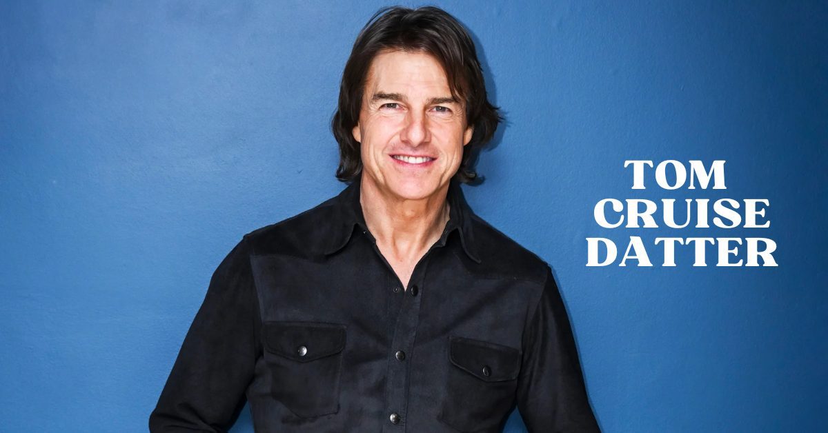 Tom Cruise Datter