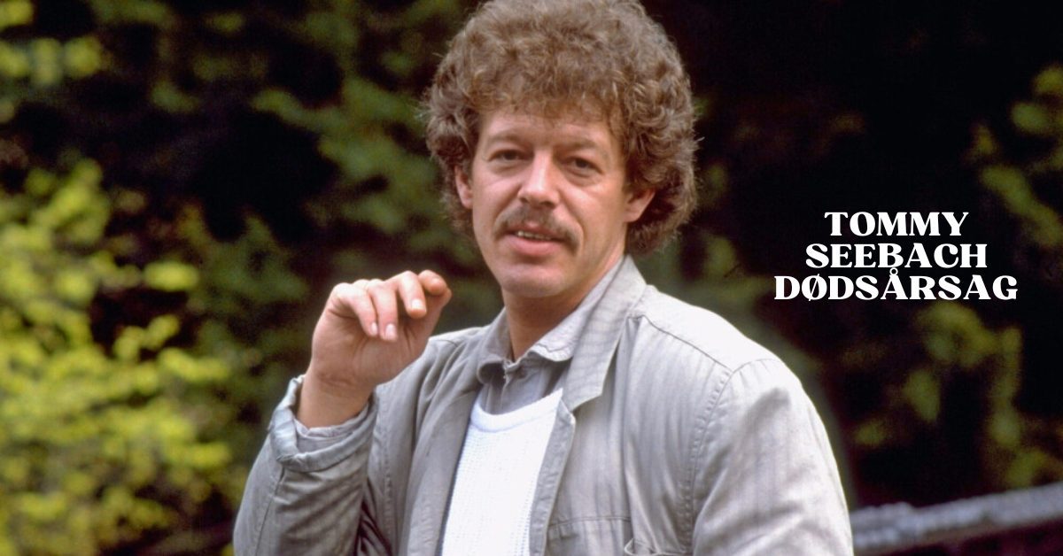 Tommy Seebach Dødsårsag 1 Tommy Seebach Dødsårsag