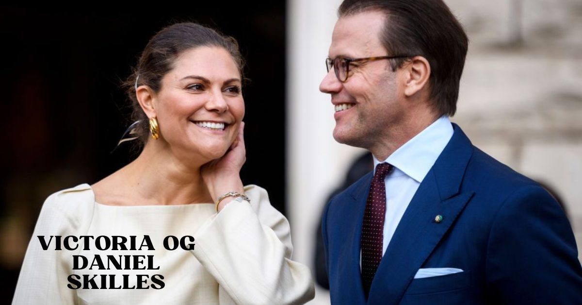 Victoria Og Daniel Skilles