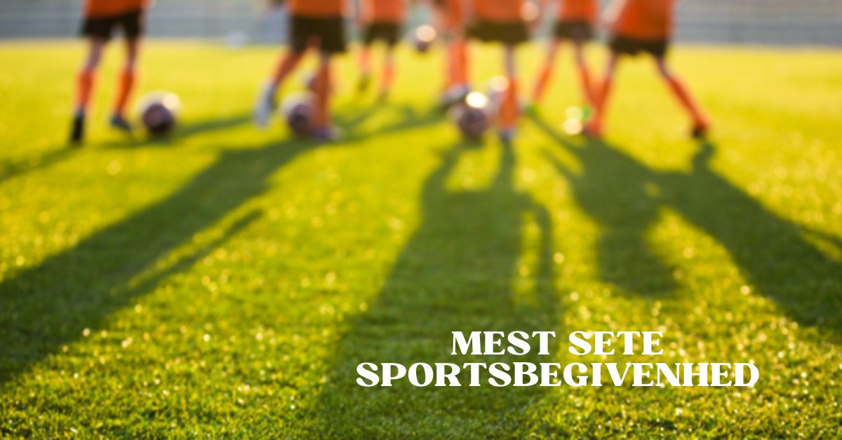 Mest Sete Sportsbegivenhed 1 Mest Sete Sportsbegivenhed