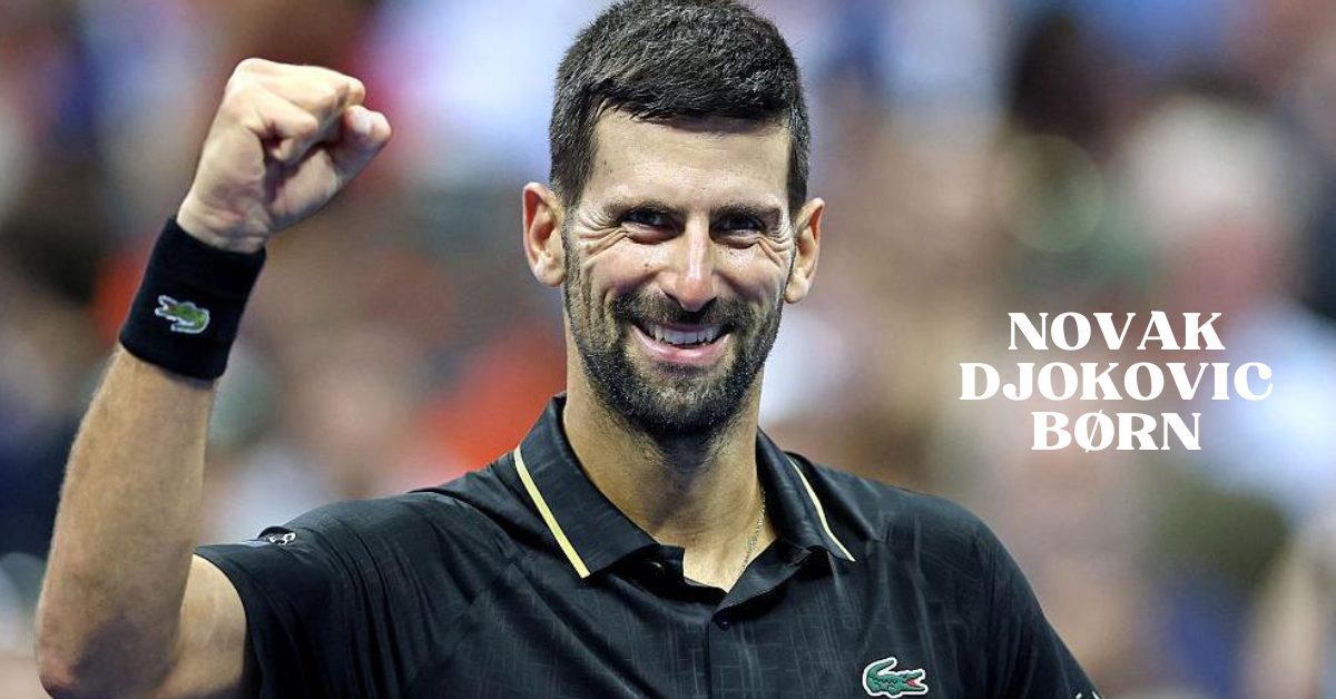 Novak Djokovic Børn 1 Novak Djokovic Børn