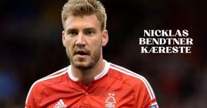 Nicklas Bendtner Kæreste