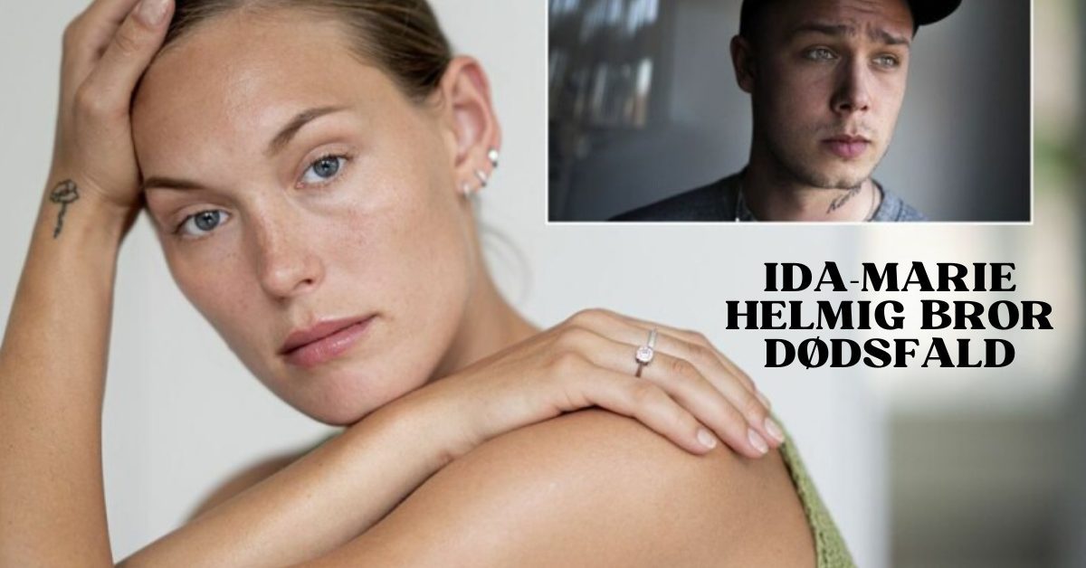 Ida-Marie Helmig Bror Dødsfald 1 Ida-Marie Helmig Bror Dødsfald