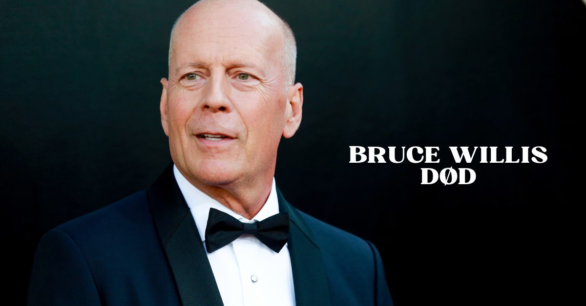 Bruce Willis Død