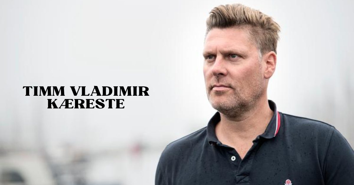 Timm Vladimir Kæreste