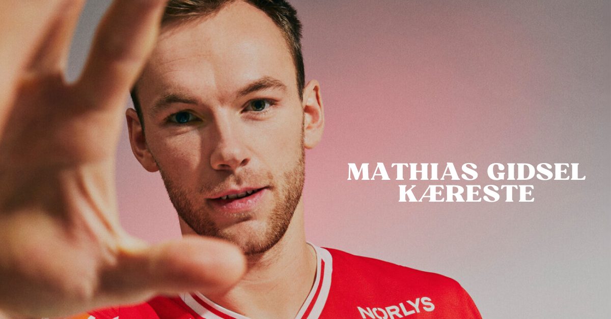 Mathias Gidsel kæreste