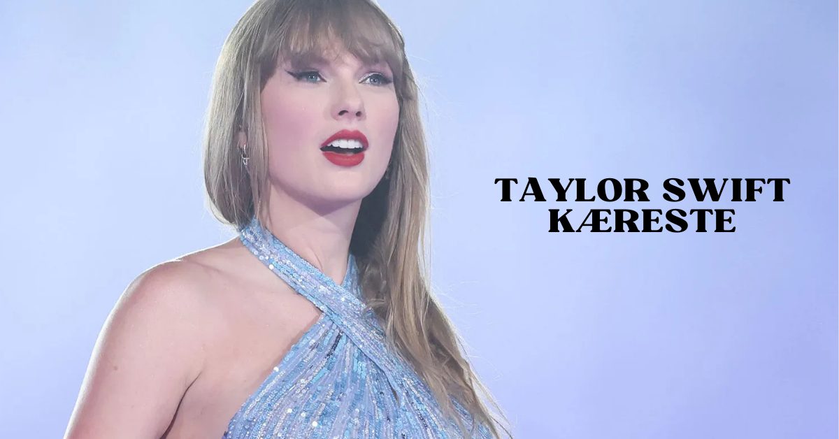 Taylor Swift kæreste
