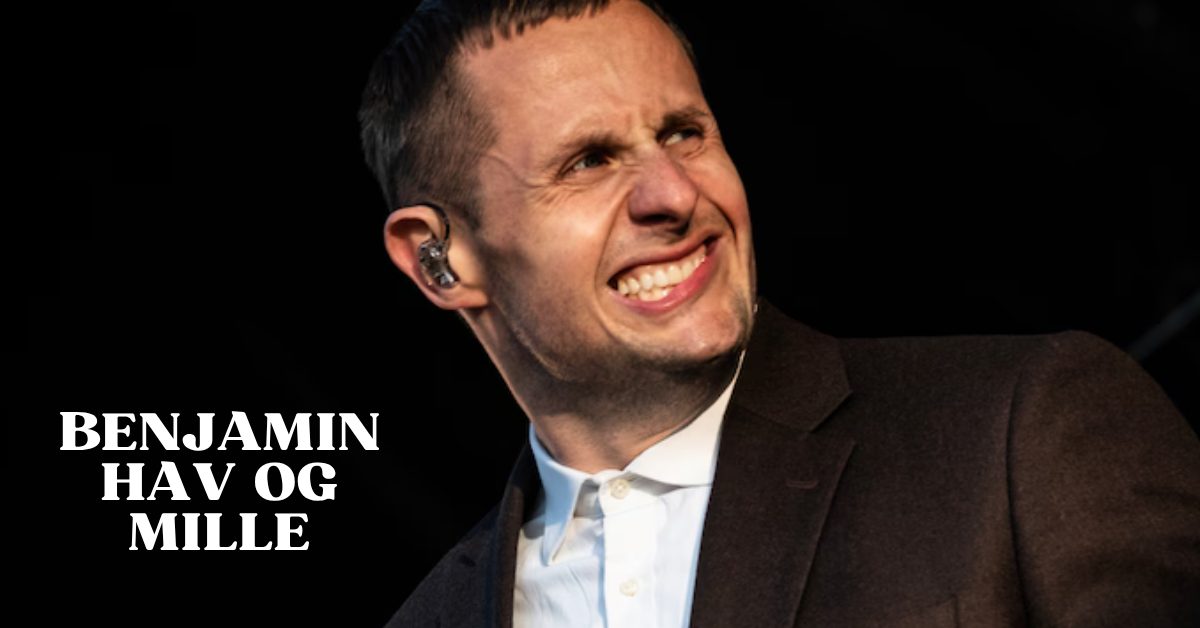 Benjamin Hav og Mille