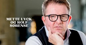 Mette Lyck og Rolf Sørense