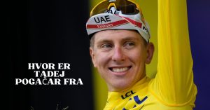 Hvor er Tadej Pogačar fra