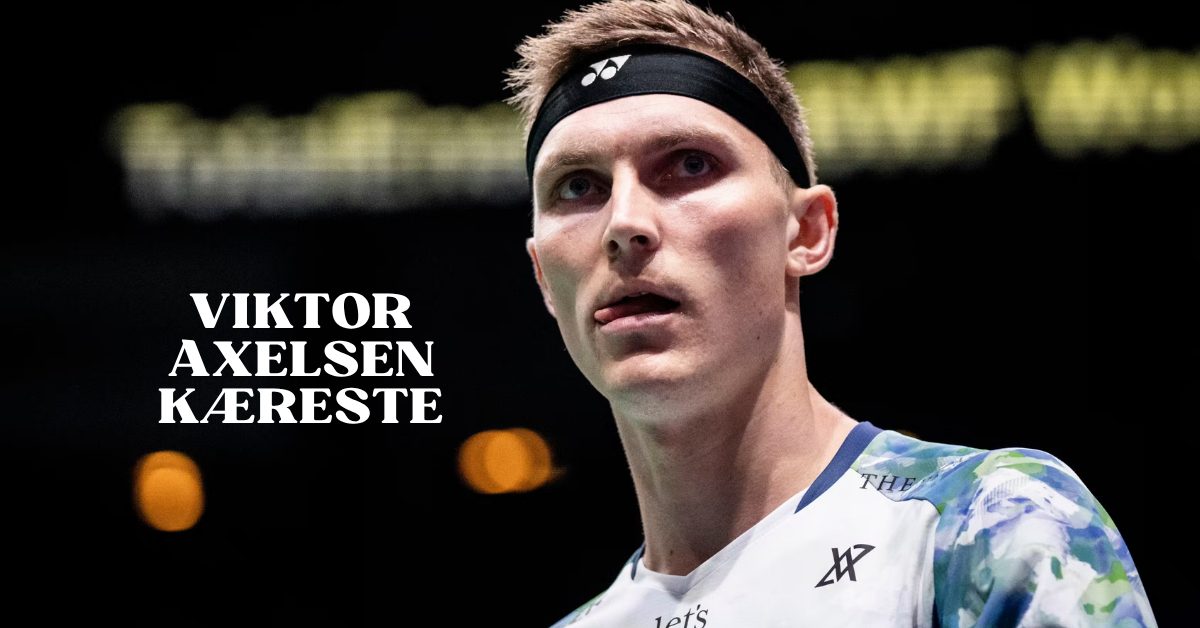 Viktor Axelsen Kæreste, familie og livet efter badminton 1 Viktor Axelsen Kæreste