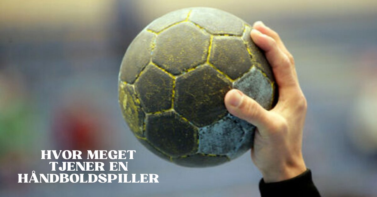 Hvor meget tjener en håndboldspiller? Alt om løn, bonusser og indtjening 1 Hvor meget tjener en håndboldspiller