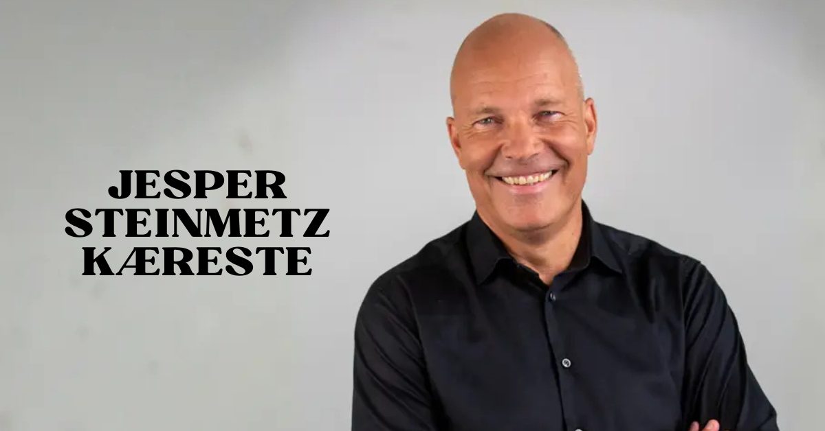 Jesper Steinmetz kæreste