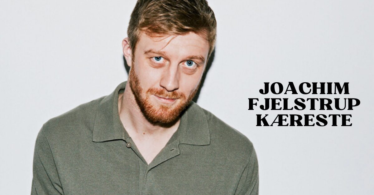 Joachim Fjelstrup kæreste