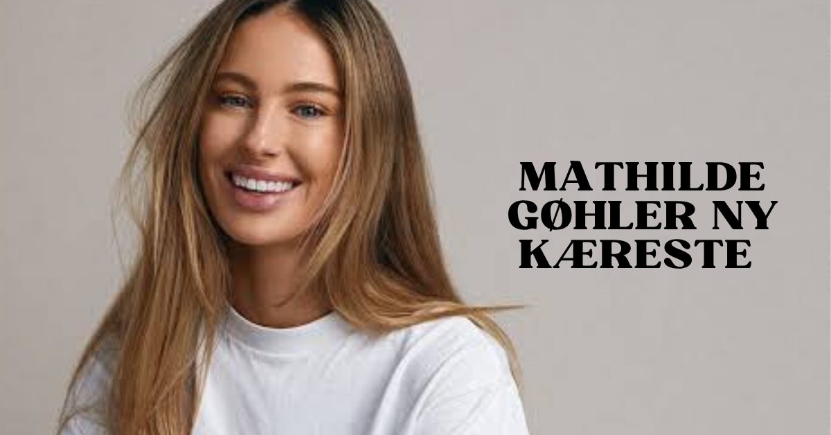 Mathilde Gøhler ny kæreste: Hvem er Frederik Bagger? 1 Mathilde Gøhler ny kæreste