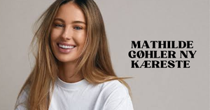 Mathilde Gøhler ny kæreste